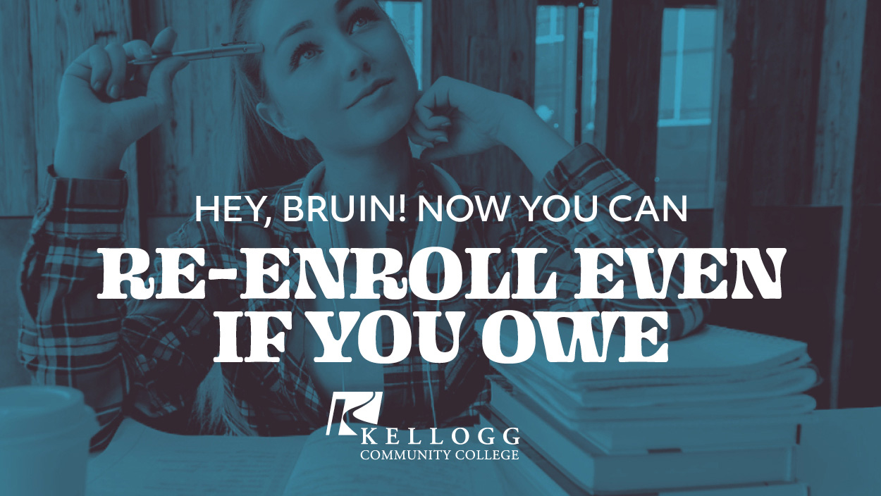 A female student featured on a text graphic that reads "Hey, Bruin! Now you can re-enroll even if you owe."