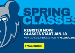 The Bruin head logo on a text slide that reads "Spring classes. Register now. Classes start Jan. 18. View class schedules now at kellogg.edu. #MakeItKCC."