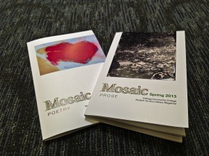 The latest edition of the Mosaic student literary journal includes two books -- one for poetry and one for prose.