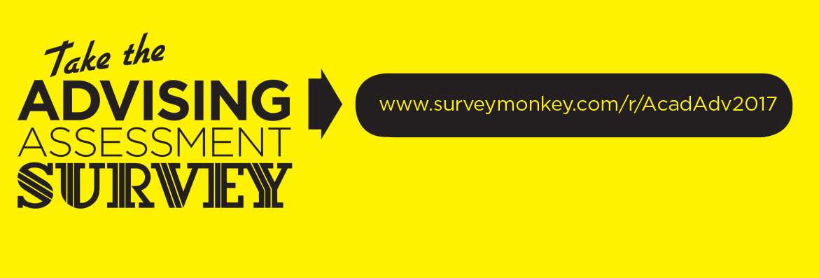 A bright yellow test slide encouraging students to participate in the Advising Assessment Survey online at www.surveymonkey.com/r/acadadv2017.
