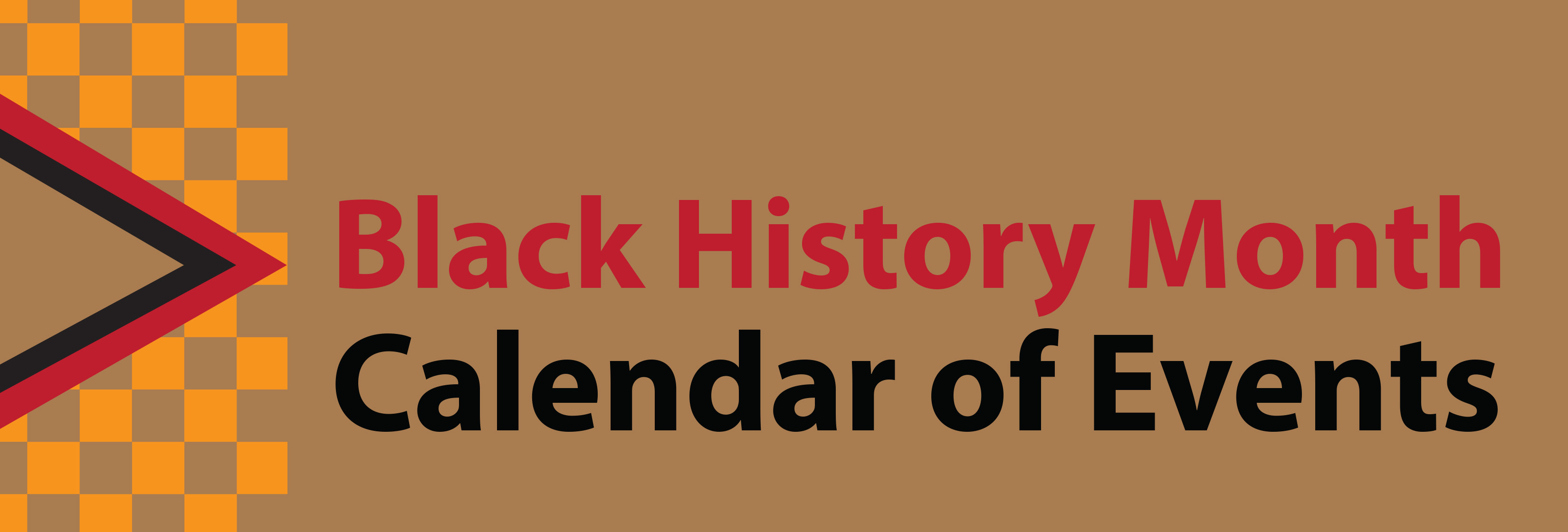 A text slide that reads "Black History Month Calendar of Events."