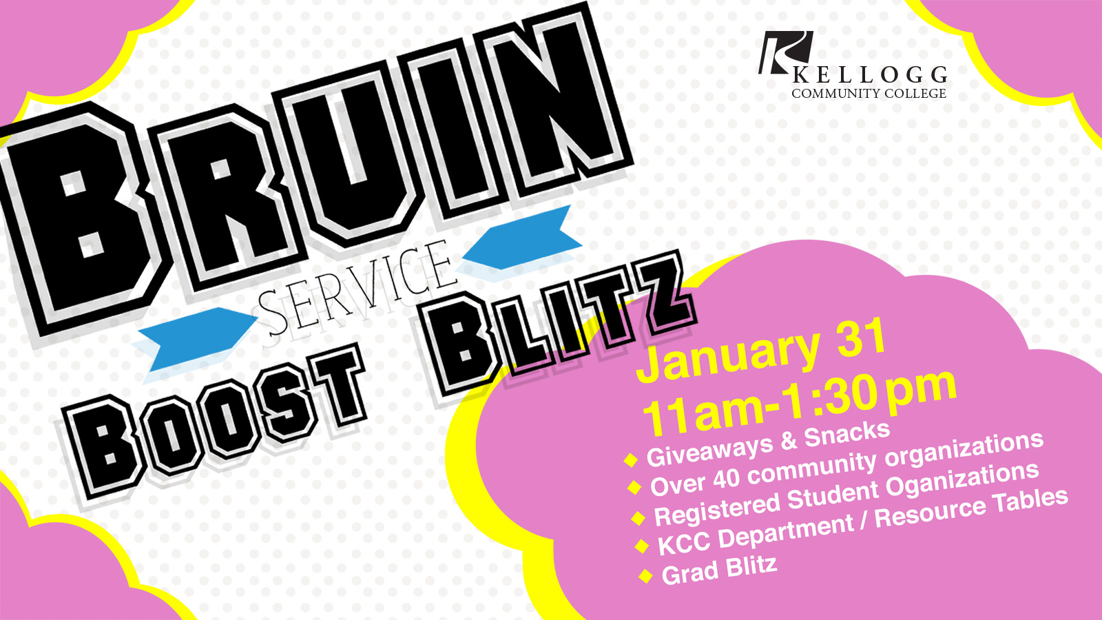 A text slide highlighting KCC's Bruin Boost Service Blitz, scheduled for 11 a.m. to 1:30 p.m. Jan. 31 on KCC's North Avenue campus in Battle Creek.