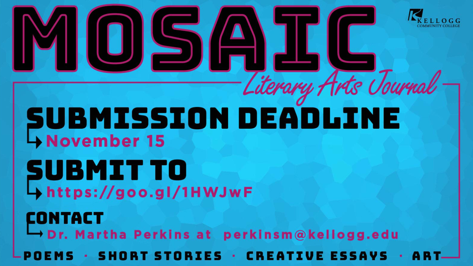 A text slide promoting the Nov. 15, 2018, submission deadline for the Mosaic student literary journal.