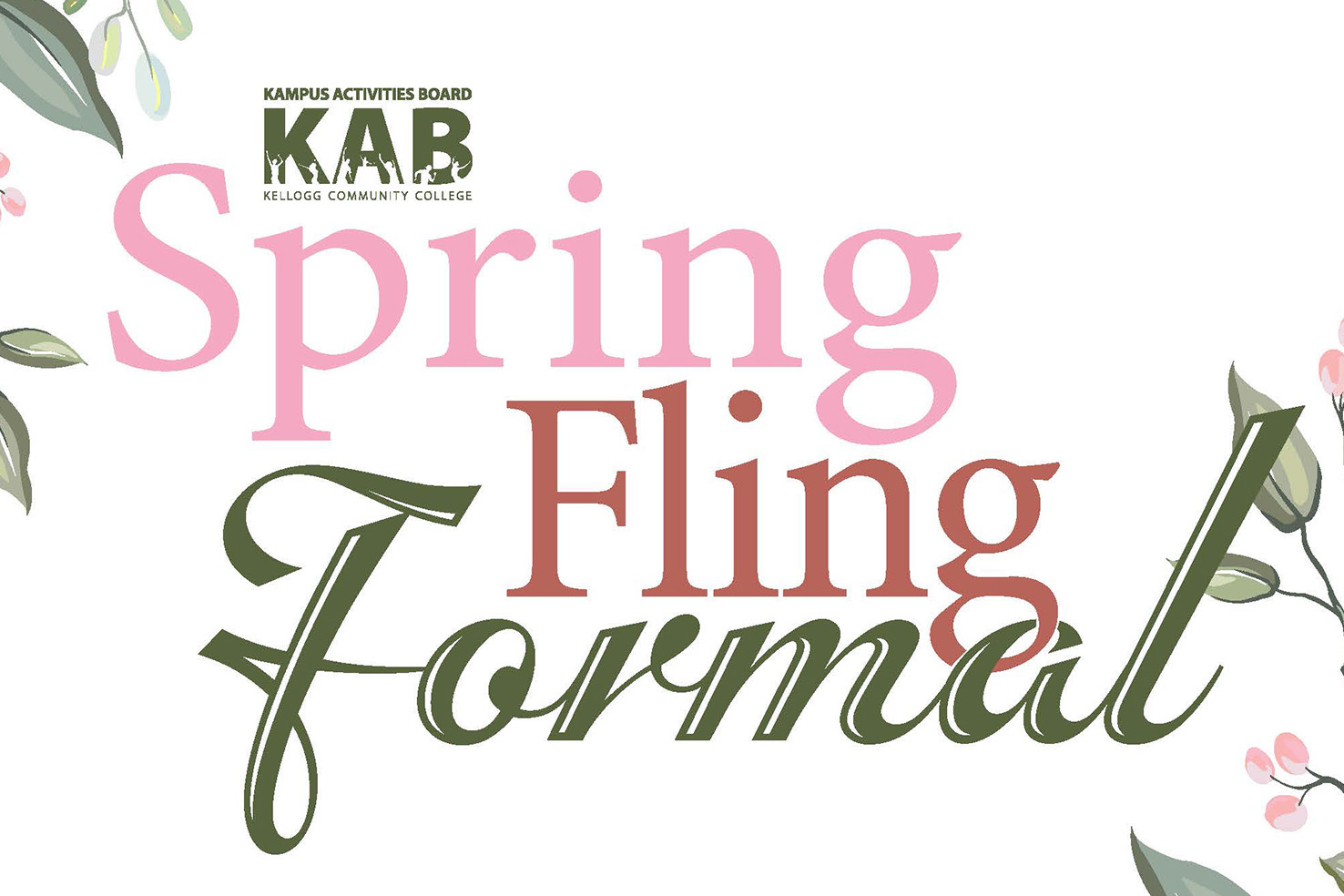 A decorative text slide that reads Spring Fling Formal with the Kampus Activities Board logo.