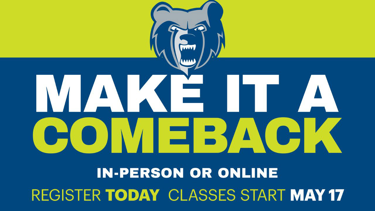 A green and blue graphic featuring the Bruin head logo and text that reads "Make it a comeback. In-person or online. Register today. Classes start May 17."