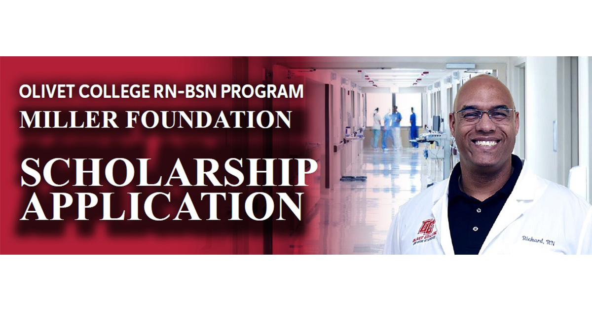 A nurse smiles on a text slide that reads "Olivet College RN-BSN Program Miller Foundation Scholarship Application."