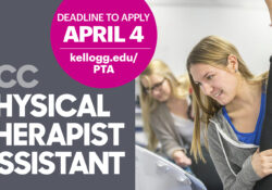 A PTA student helps someone stretch on a text slide that reads, "KCC Physical Therapist Assistant. Deadline to apply April 4. kellogg.edu/pta."