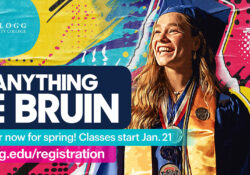 A graduate on a colorful stylized text slide that reads, "Be anything. Be Bruin. Register now for spring! Classes start Jan. 21. kellogg.edu/registration."