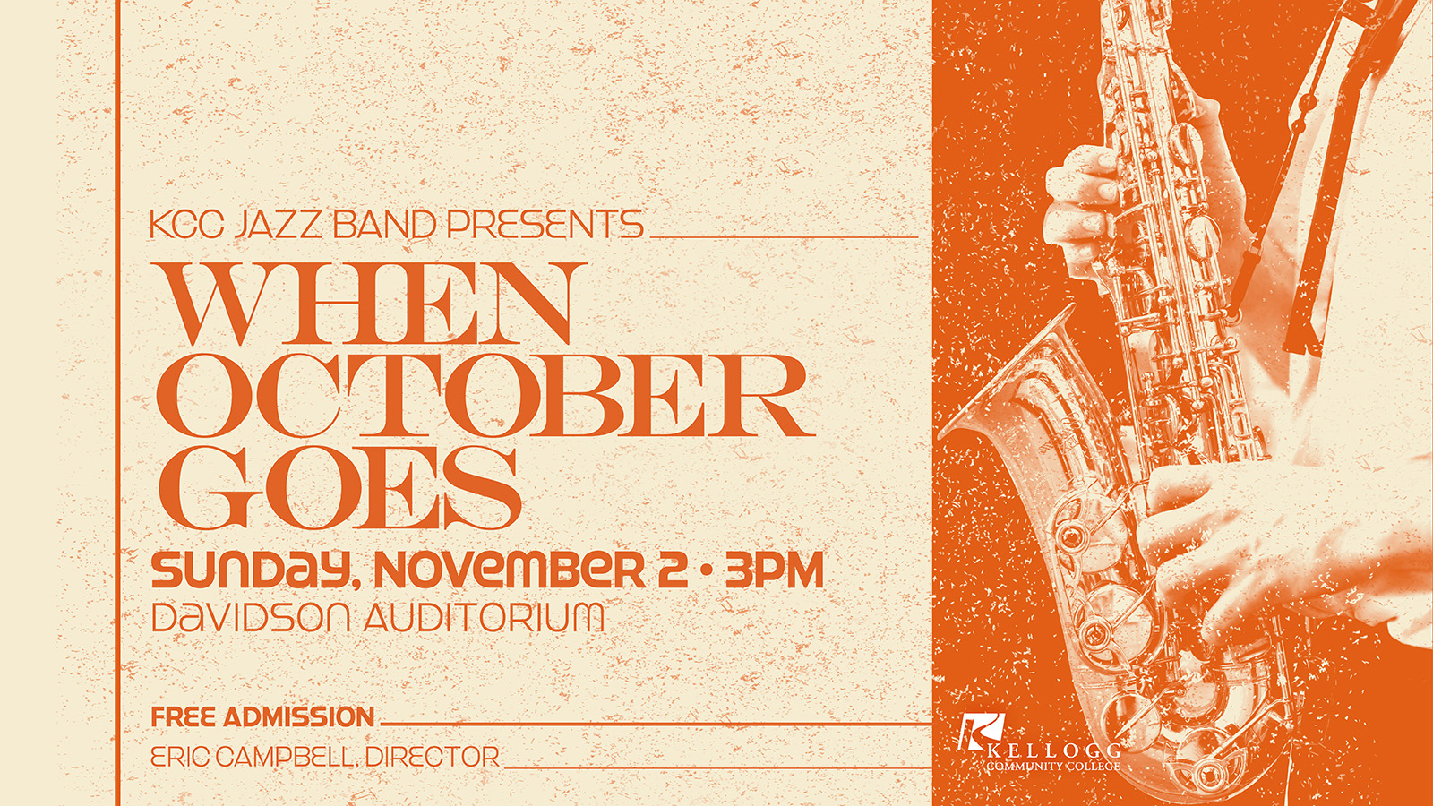 A stylized closeup of a person playing saxophone on a promotional slide with text on it that reads, "KCC Jazz Band presents 'When October Goes,' 3 p.m. Sunday, Nov. 2, Davidson Auditorium. Free admission. Eric Campbell, director."