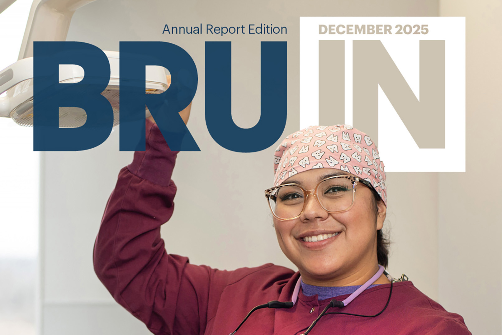 A crop of the top portion of the December 2025 cover of BruIN magazine showing the masthead and a smiling Dental Hygiene student.