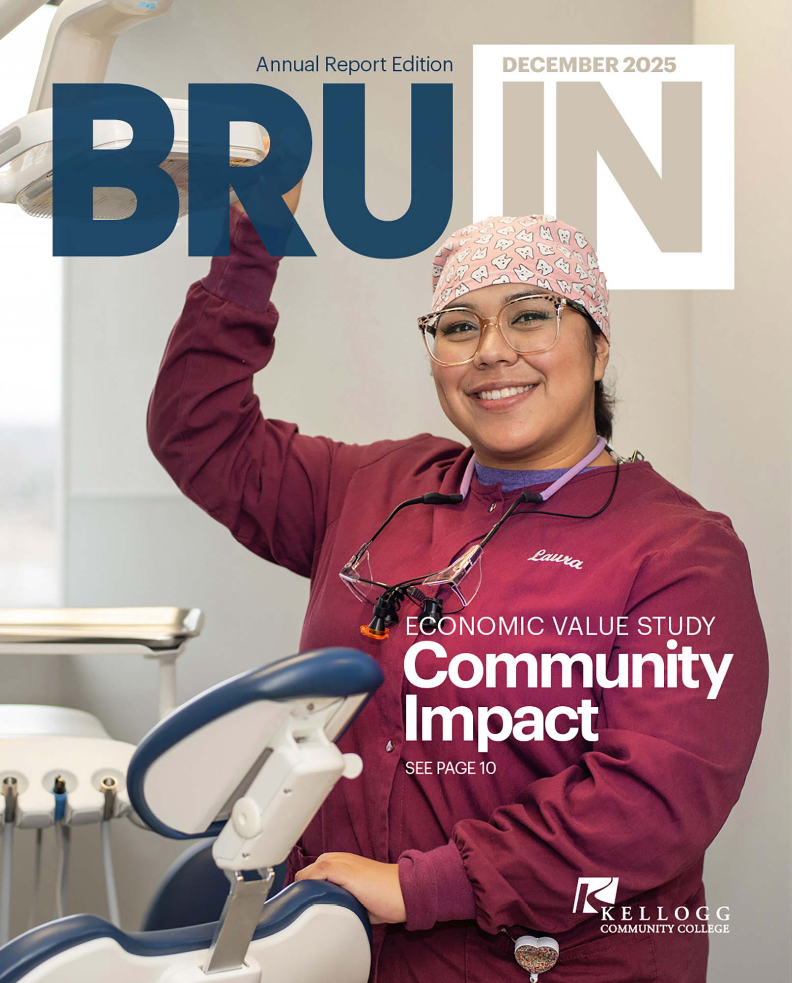 The December 2025 cover of BruIN magazine showing the masthead, a smiling Dental Hygiene student and text that reads, "Economic value study: Community impact."